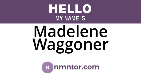 Madelene Waggoner