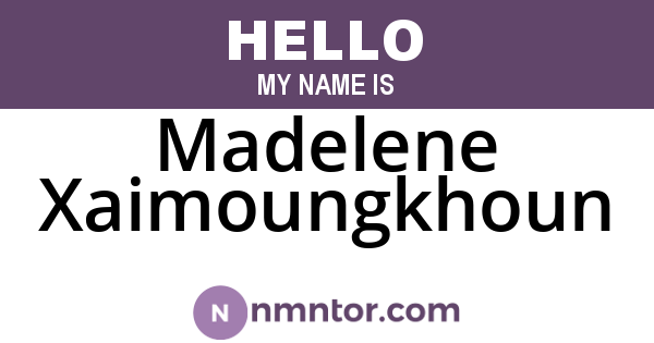 Madelene Xaimoungkhoun