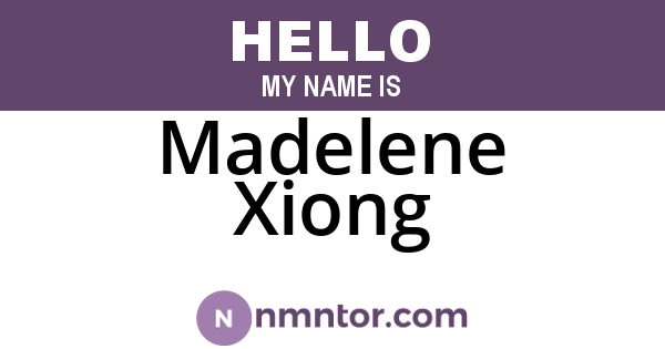 Madelene Xiong