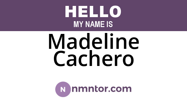 Madeline Cachero