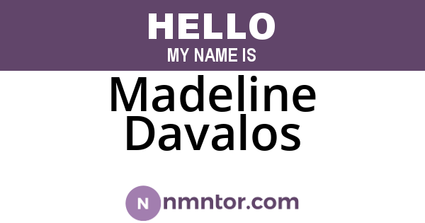 Madeline Davalos