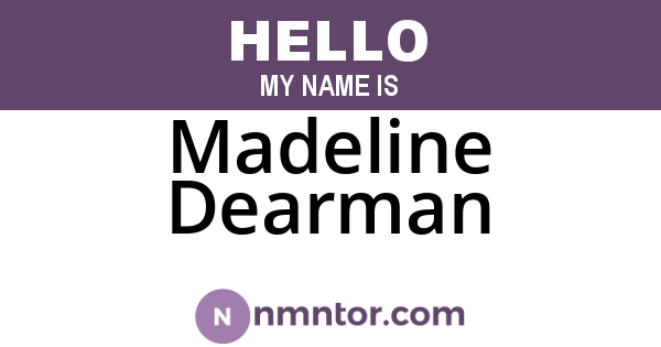 Madeline Dearman