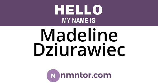Madeline Dziurawiec