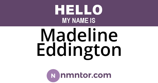 Madeline Eddington