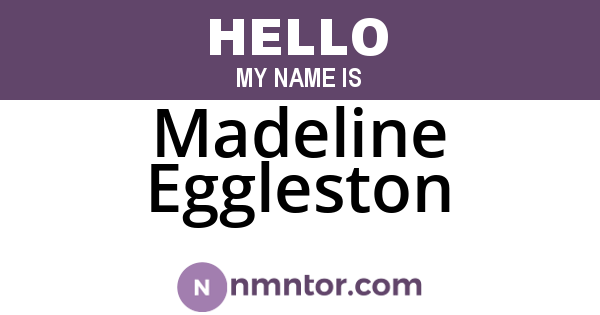 Madeline Eggleston