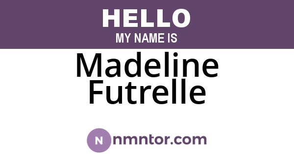 Madeline Futrelle