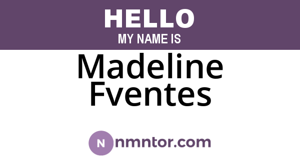 Madeline Fventes