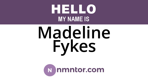 Madeline Fykes