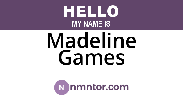 Madeline Games