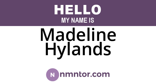 Madeline Hylands