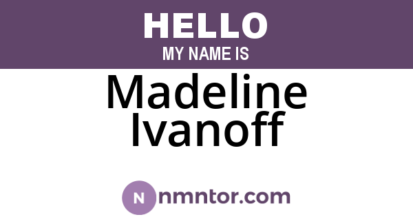 Madeline Ivanoff