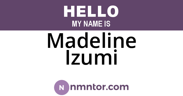 Madeline Izumi