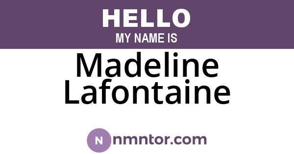 Madeline Lafontaine