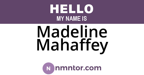 Madeline Mahaffey