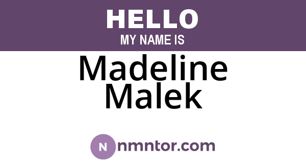Madeline Malek