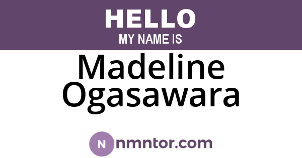Madeline Ogasawara