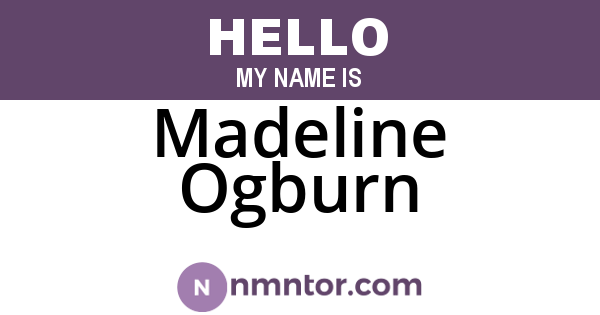 Madeline Ogburn