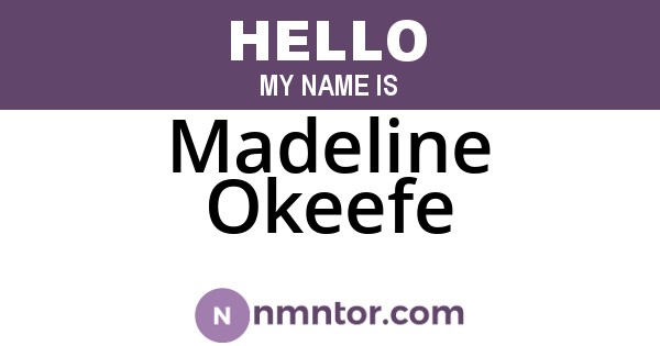 Madeline Okeefe