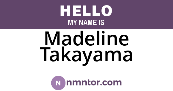 Madeline Takayama