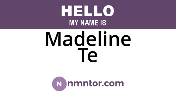 Madeline Te