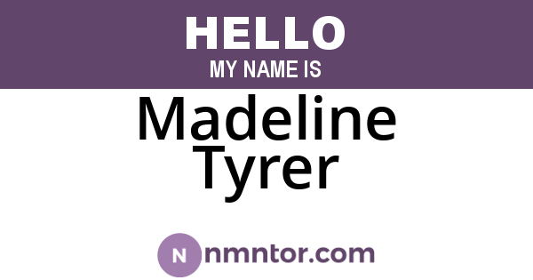 Madeline Tyrer
