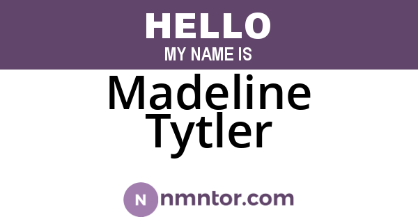 Madeline Tytler