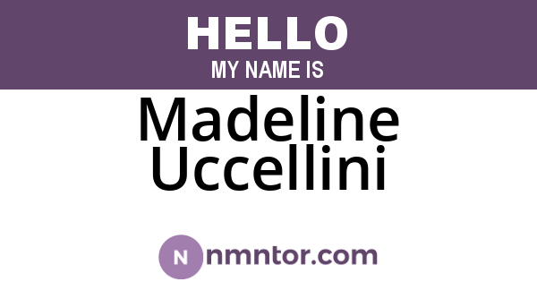 Madeline Uccellini