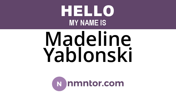 Madeline Yablonski