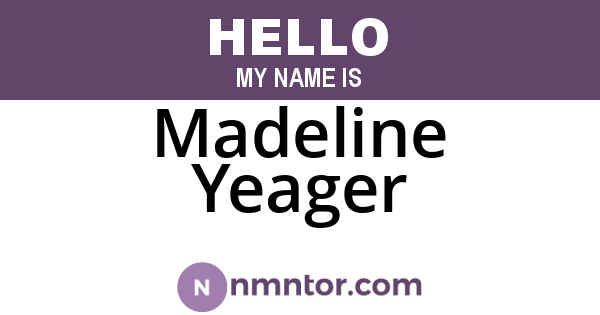 Madeline Yeager