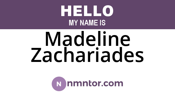 Madeline Zachariades
