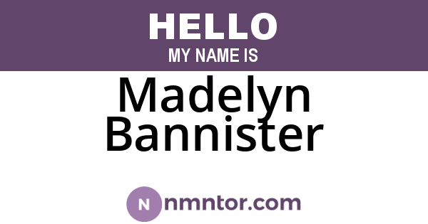 Madelyn Bannister