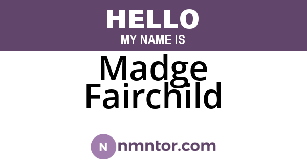 Madge Fairchild