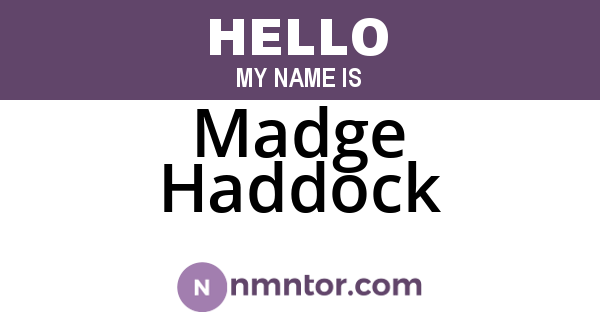 Madge Haddock
