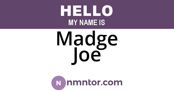 Madge Joe