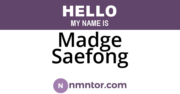 Madge Saefong