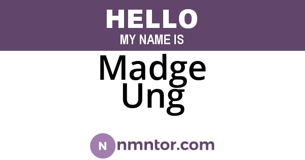 Madge Ung