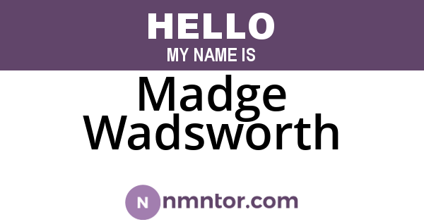 Madge Wadsworth