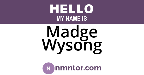 Madge Wysong