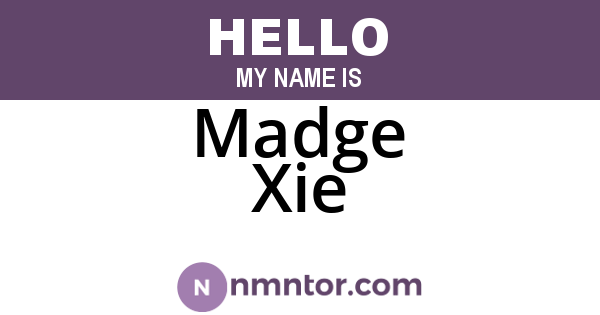 Madge Xie