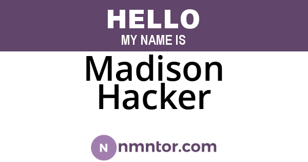 Madison Hacker