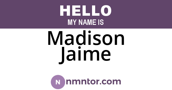 Madison Jaime
