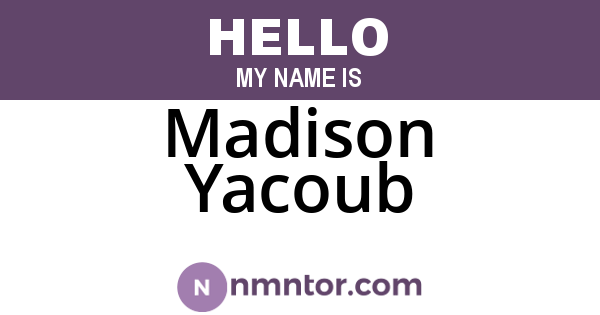 Madison Yacoub