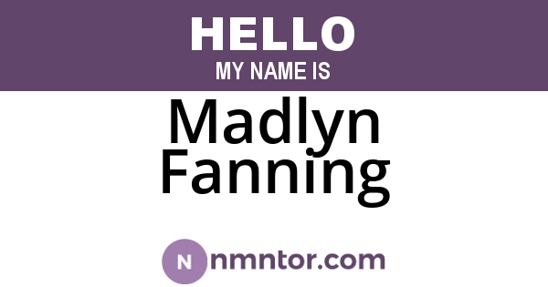 Madlyn Fanning