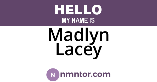 Madlyn Lacey