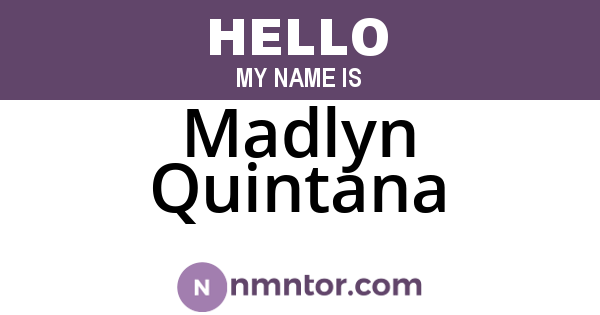Madlyn Quintana