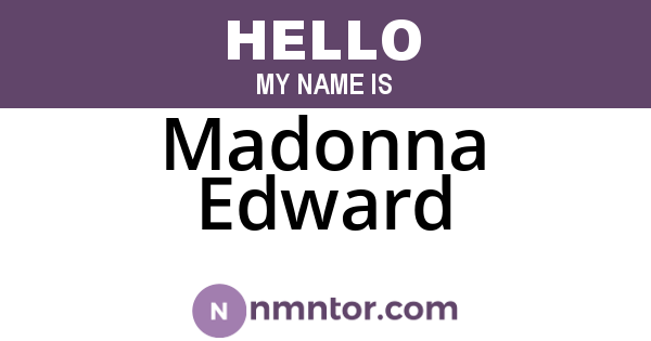 Madonna Edward