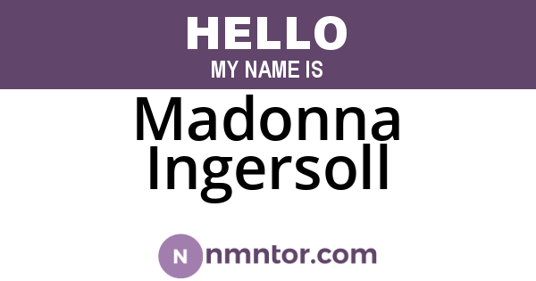 Madonna Ingersoll