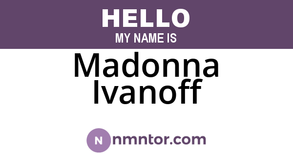 Madonna Ivanoff