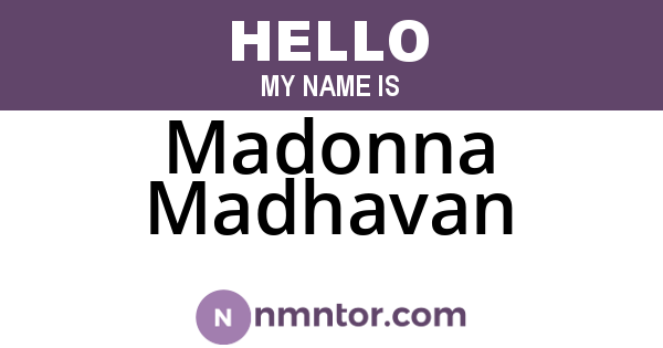 Madonna Madhavan