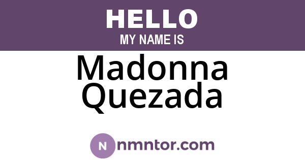 Madonna Quezada